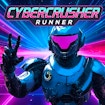 Cybercrusher Runner