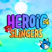 Heroic Slingers