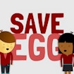 Save Egg